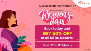 जागतिक महिला दिनाच्या निमित्ताने महाराष्ट्र पर्यटन विकास महामंडळाची महिलांसाठी अनोखी भेट